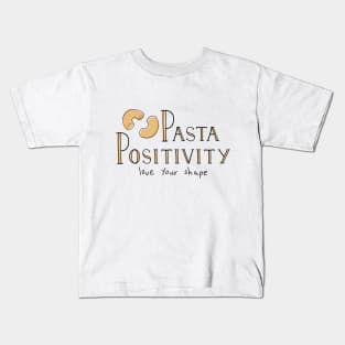 Pasta Positivity - Macaroni Kids T-Shirt